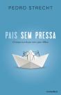 Pais Sem Pressa - Preview