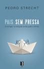 Pais Sem Pressa - Preview