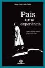 Pais, uma Experiência - Preview