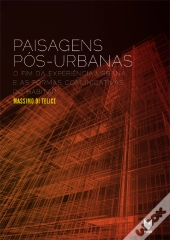 Paisagens Pós-Urbanas
