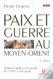 Capa do artigo Paix Et Guerre Au Moyen-Orient (2e Édition)