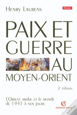 Capa do artigo Paix Et Guerre Au Moyen-Orient (2e Édition)
