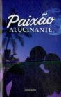 Paixão Alucinante - Preview