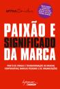 Paixão E Significado Da Marca - Preview