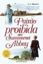 Paixão Proibida em Summerset Abbey - Preview