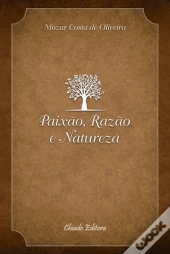 Paixão, Razão e Natureza