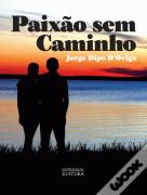 Paixão Sem Caminho