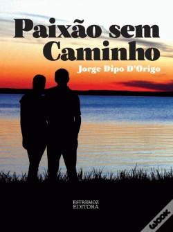 Capa do artigo Paixão Sem Caminho