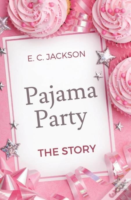 Pajama Party: The Story