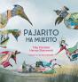 Pajarito Ha Muerto - Preview
