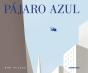 Pájaro Azul - Preview