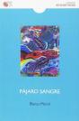 Pajaro Sangre - Preview