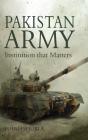 Pakistan Army: Institution That Matters - Preview