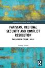 Pakistan, Regional Security And Conflict Resolution - Preview