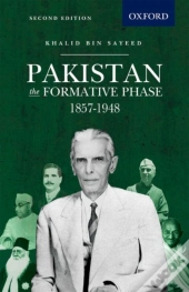 Pakistan: The Formative Phase 1857-1948