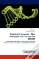 Pakistani Naswar - The Cheapest Risk Factor For Cancer