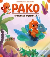 Pako ; Princesse Pipelette