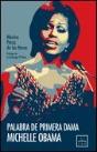 Palabra De Primera Dama. Michelle Obama - Preview