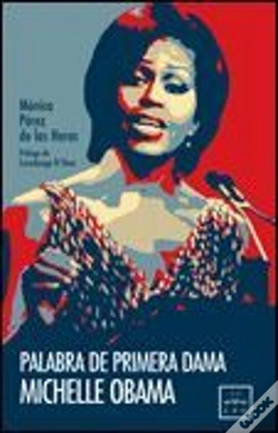 Capa do artigo Palabra De Primera Dama. Michelle Obama