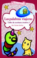 Palabras Viajeras, Las
