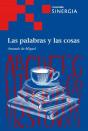 Palabras Y Las Cosas, Las - Preview