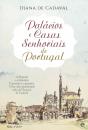 Palácios e Casas Senhoriais de Portugal - Preview