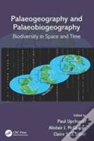 Palaeogeography And Palaeobiogeography: Biodiversity In Space And Time