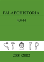 Palaeohistoria 43-44 (2001-2002) - Preview