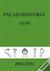 Capa do artigo Palaeohistoria 43-44 (2001-2002)