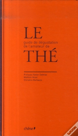 Capa do artigo Palais Des Thés ; Le Guide De Dégustation De L'Amateur De Thé