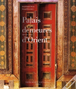 Capa do artigo Palais Et Demeures D'Orient ; Xvie-Xixe Siècle