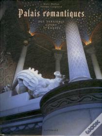 Palais Romantiques Des Dernières Cours D'Europe