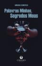 Palavras minhas, Segredos meus - Preview