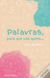 Capa do artigo Palavras, Para que Vos Quero...