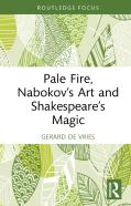 Pale Fire, Nabokovâ€™S Art And Shakespeareâ€™S Magic