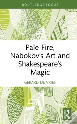 Capa do artigo Pale Fire, Nabokovâ€™S Art And Shakespeareâ€™S Magic
