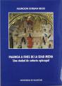 Palencia A Fines De La Edad Media. Una Ciudad De Señorio Episcopal - Preview