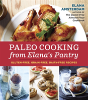 Paleo Cooking From Elana'S Pantry - Preview