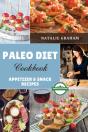 Paleo Diet Cookbook - Appetizer And Snac - Preview