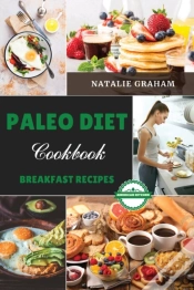 Capa do artigo Paleo Diet Cookbook - Breakfast Recipes: