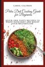 Paleo Diet Cooking Guide For Beginners - Preview