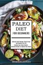 Paleo Diet For Beginners - Preview