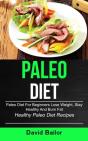 Paleo Diet: Paleo Diet For Beginners To - Preview