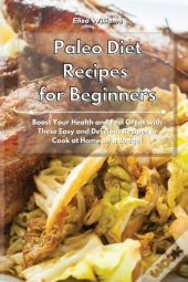 Paleo Diet Recipes For Beginners: Boost