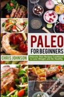 Paleo For Beginners