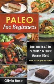 Capa do artigo Paleo For Beginners: Start Your Ideal 7-