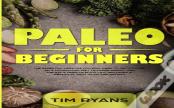 Paleo For Beginners