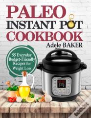 Paleo Instant Pot Cookbook