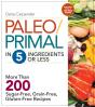 Paleo/Primal In 5 Ingredients Or Less - Preview