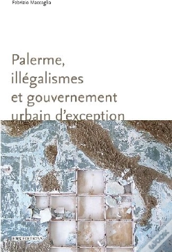 Capa do artigo Palerme, Illégalismes Et Gouvernement Urbains D'Exception